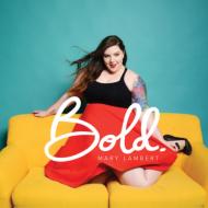 Mary Lambert/Bold Ep