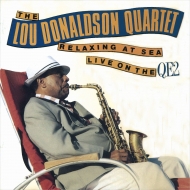 Lou Donaldson/Relaxing At Sea - Live On Theqe2 (Rmt)(Ltd)
