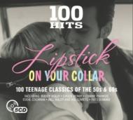 100 Hits -Lipstick On Your Collar