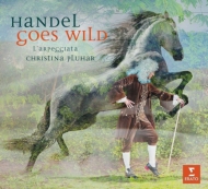 Handel Goes Wild : Pluhar / L'Arpeggiata, Rial(S)Sabadus(CT)
