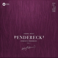 ペンデレツキ、クシシュトフ（1933-2020）/Choral Works： Penderecki / Warsaw Po ＆ Cho