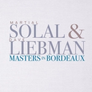 Martial Solal / Dave Liebman/Masters In Bordeaux