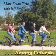Matt Erion/Among Friends