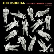 Joe Carroll/Epic  Prestige Sessionsand More
