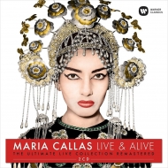 Soprano Collection/Callas： Maria Callas-live And Alive