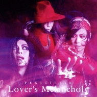 PENICILLIN/Lover's Melancholy (A)