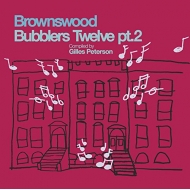 Brownswood Bubblers Twelve Pt 2