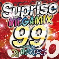 DJ HIROKI/The Megamix 99 -surprise- Mixed By Dj Hiroki