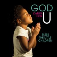 Various/God Cares For U - Bless The Little Children