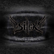 Silex/Silence In Explosion Part II