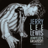 Jerry Lee Lewis/Jerry Lee Lewis / Jerry Lee's Greatest!