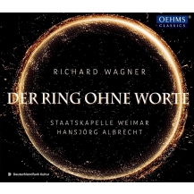 The Ring Without Words : Hansjorg Albrecht / Staatskapelle Weimar