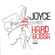 Joyce Moreno/Hard Bossa