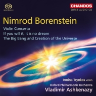 ボーレンシュタイン、ニムロッド（1969-）/Violin Concerto Orch. works： Trynkos(Vn) Ashkenazy / Oxford Po (Hyb)