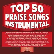 Various/Top 50 Praise Songs Instrumental