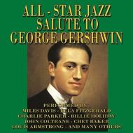 Various/All Star Jazz Salute To George Gershwin