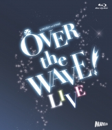 B-Project On Stage [over The Wave!] [live]