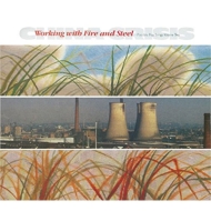Working With Fire And Steel (3CD)
