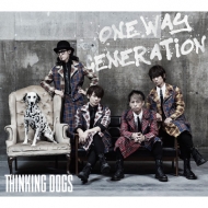Thinking Dogs/Oneway Generation (+dvd)(Ltd)