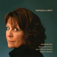 Raphaella Smits: Guitar Recital-ponce, Barrios, Mompou