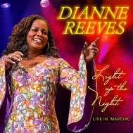 Dianne Reeves/Light Up The Night -live In Marciac