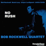 Bob Rockwell/No Rush (Ltd)