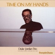 Duke Jordan/Time On My Hands (Ltd)