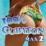 Various/100% Cubaton Max 2