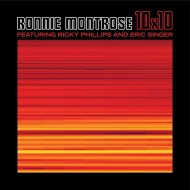 Ronnie Montrose/10x10 (Ft Ricky Phillips  Eric Singer) (180g)