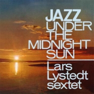 Lars Lystedt/Jazz Under The Midnight Sun