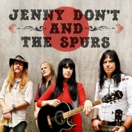 Jenny Don' t & The Spurs