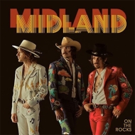 Midland (Country)/On The Rocks