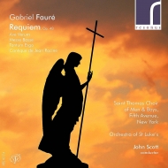 Requiem, etc : John Scott / St Luke's Orchestra, Fifth Avenue Saint Thomas Choir, Teardo, Kevin Kwan(Organ)