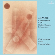 ⡼ĥȡ1756-1791/(Clarinet Quintet)clarinet Concerto Clarinet Quintet ܷ(Cl) Mathias Strings