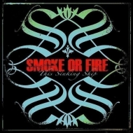 Smoke Or Fire/This Sinking Ship (Ltd)