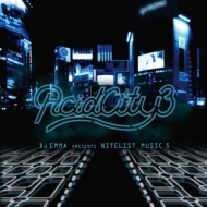 Various/Acid City 3 - Dj Emma Presents Nitelist Music 5