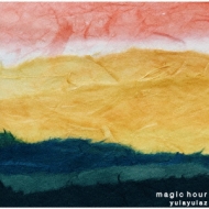 yulayulaz/Magic Hour