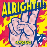 HOTSQUALL/Alright!!!