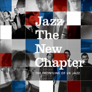 Jazz The New Chapter -The Frontline Of UK Jazz yHMVՁz