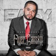 Ea$y Money/Flyer Lansky