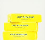 Our Pleasure