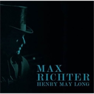 Max Richter/Henry May Long