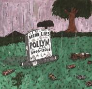 Pollyn/Anthology Here Lies Pollyn 2003-2016 (Colour Vinyl)