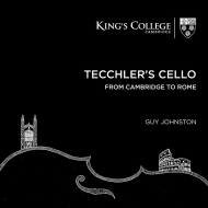 *˥Х*/Guy Johnston Tecchler's Cello-from Cambridge To Rome
