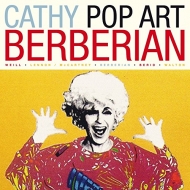 Soprano Collection/Cathy Berberian Pop Art