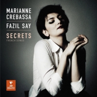 Secrets-french Songs: Crebassa(Ms)Fazil Say(P)Krabatsch(Fl)