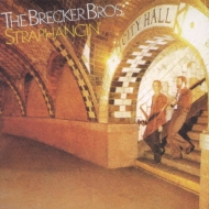 Brecker Brothers/Straphangin'(Ltd)