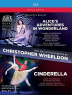 バレエ＆ダンス/Alice's Adventures In Wonderland ＆ Cinderella： (Wheeldon)royal Ballet Dutch National Ballet