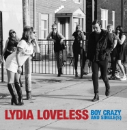 Lydia Loveless/Boy Crazy  Single(S) (180g)