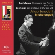 ベートーヴェン（1770-1827）/Piano Sonata 3 ： Michelangeli +j. s.bach-busoni： Chaconne (1965 Salzburg)